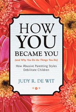 portada how you became you (and why you do the things you do) (in English)
