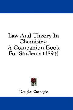 portada law and theory in chemistry: a companion book for students (1894) (en Inglés)