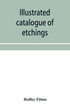 portada Illustrated catalogue of etchings