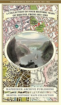 portada A Collection of Four Historic Maps of Bristol From 1851-1903 (Bristol Historic Maps Collection) 