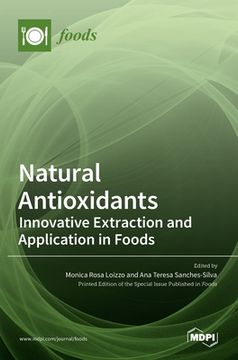 portada Natural Antioxidants: Innovative Extraction and Application in Foods (in English)