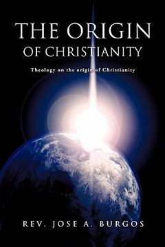 portada the origin of christianity (en Inglés)