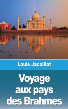 portada Voyage aux pays des Brahmes (en Francés)