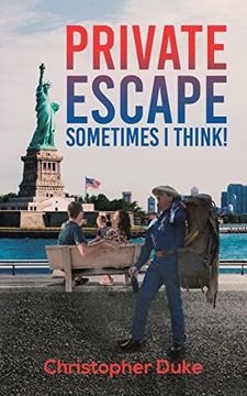 portada Private Escape: Sometimes i Think! (in English)