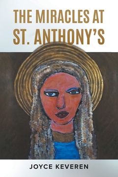 portada The Miracles at St. Anthony's (en Inglés)