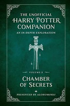 portada The Unofficial Harry Potter Companion Volume 2: Chamber of Secrets: An In-Depth Exploration (en Inglés)
