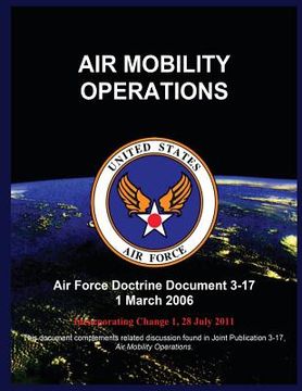 portada Air Mobility Operations: Air Force Doctrine Document 3-17 1 March 2006