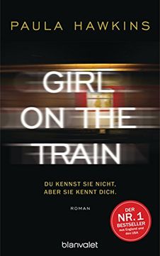 portada Girl on the Train - Du kennst sie nicht, aber sie kennt dich.: Roman (German Edition)