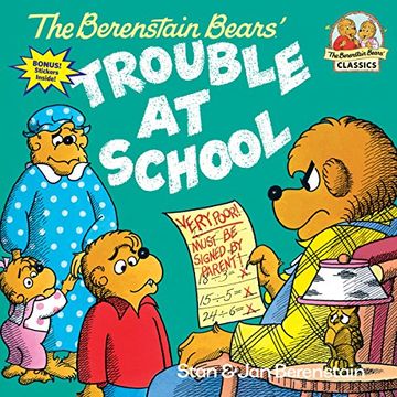portada Berenstain Bears Trouble at Schoo (First Time Books) (in English)