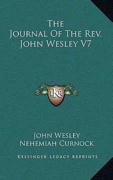 portada the journal of the rev. john wesley v7 (en Inglés)