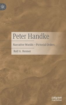 portada Peter Handke: Narrative Worlds - Pictorial Orders