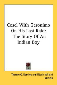 portada cosel with geronimo on his last raid: the story of an indian boy (en Inglés)