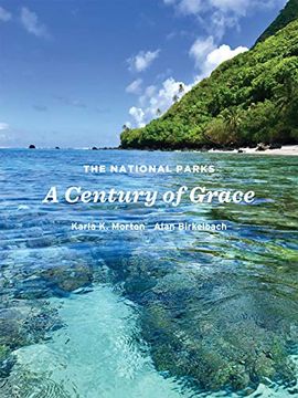 portada The National Parks: A Century of Grace (en Inglés)