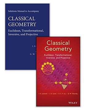 portada Classical Geometry Set: Euclidean, Transformational, Inversive, and Projective [With Solutions Manual]
