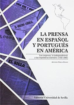 portada LA PRENSA EN ESPAÑOL Y PORTUGUÉS EN AMÉRICA (Ciencias de la Comunicación)