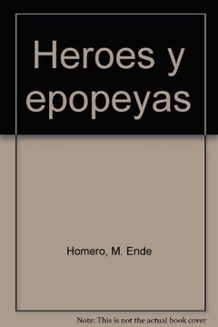 portada Heroes y Epopeyas (in Spanish)