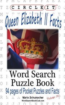 portada Circle It, Queen Elizabeth II Facts, Word Search, Puzzle Book (in English)