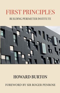 portada First Principles: Building Perimeter Institute