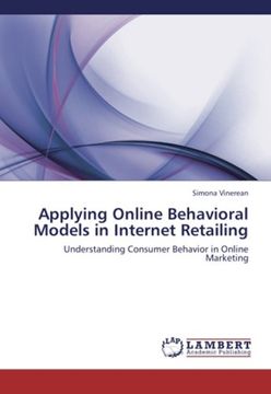 portada Applying Online Behavioral Models in Internet Retailing: Understanding Consumer Behavior in Online Marketing