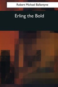 portada Erling the Bold (en Inglés)