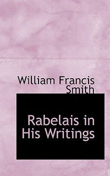 portada rabelais in his writings (en Inglés)