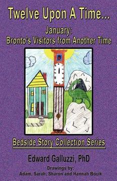 portada twelve upon a time... january: bronto's visitors from another time, bedside story collection series