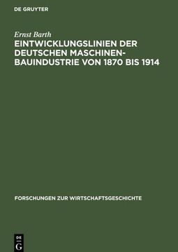 portada Eintwicklungslinien der Deutschen Maschinenbauindustrie von 1870 bis 1914 (en Alemán)