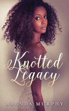 portada Knotted Legacy (en Inglés)