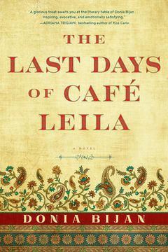 portada Last Days of Cafe Leila, The: A Novel (in English)