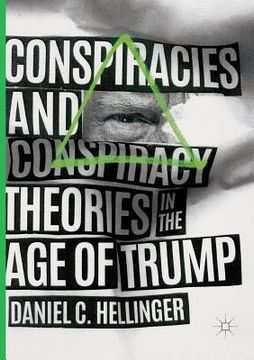 portada Conspiracies and Conspiracy Theories in the Age of Trump (en Inglés)
