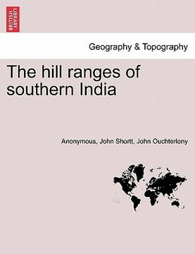 portada the hill ranges of southern india (en Inglés)
