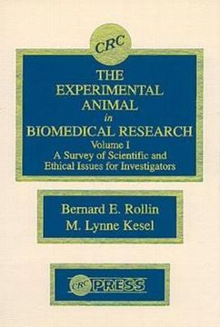 portada the experimental animal in biomedical research: a survey of scientific and ethical issues for investigators, volume i