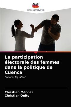 portada La participation électorale des femmes dans la politique de Cuenca (in French)