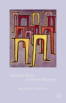 portada Towards a Poetics of Literary Biography