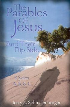 portada the parables of jesus & their flip side: cycles a, b, & c (en Inglés)
