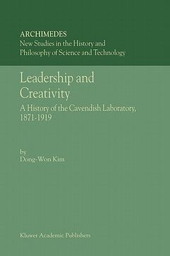 portada leadership and creativity: a history of the cavendish laboratory, 1871-1919 (en Inglés)