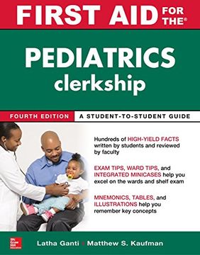 portada First aid for the Pediatrics Clerkship, Fourth Edition (en Inglés)