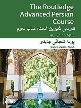 portada The Routledge Advanced Persian Course: Farsi Shirin ast 3 
