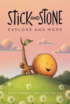 portada Stick and Stone Explore and More (en Inglés)