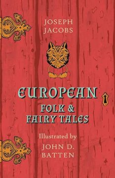 portada European Folk and Fairy Tales - Illustrated by John d. Batten 