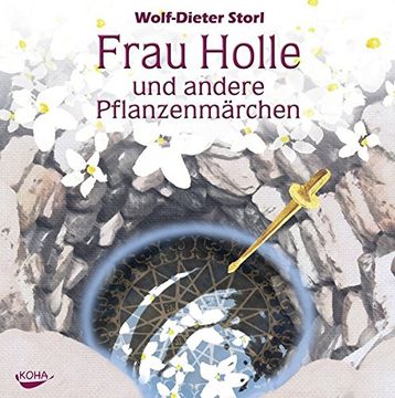 portada Frau Holle und Andere Pflanzenmärchen. Audio cd (in German)