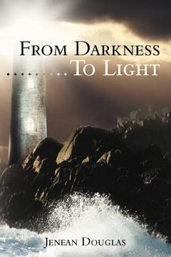portada from darkness.........to light (in English)