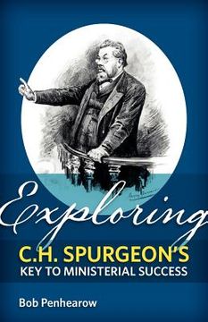 portada exploring c.h. spurgeon's key to ministerial success (in English)