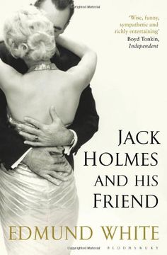 portada jack holmes and his friend. edmund white (in English)