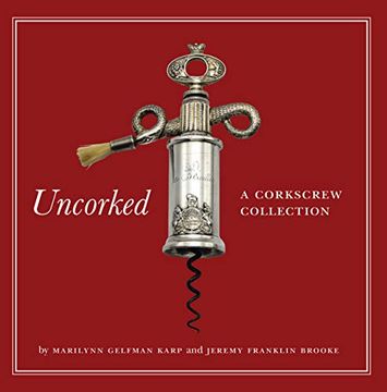 portada Uncorked: A Corkscrew Collection (en Inglés)