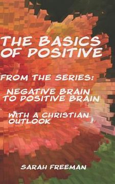portada The Basics of Positive (en Inglés)