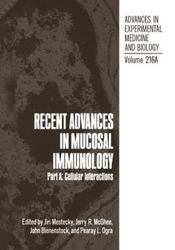 portada Recent Advances in Mucosal Immunology: Part A: Cellular Interactions