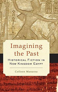 portada Imagining the Past: Historical Fiction in new Kingdom Egypt (en Inglés)
