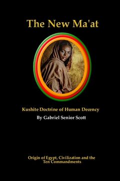 portada The New Ma 'at: Kushite Doctrine of Human Decency