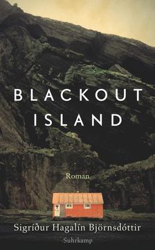 portada Blackout Island: Roman. Aus dem Isländischen von Tina Flecken / Suhrkamp Taschenbuch; 4889 (en Alemán)